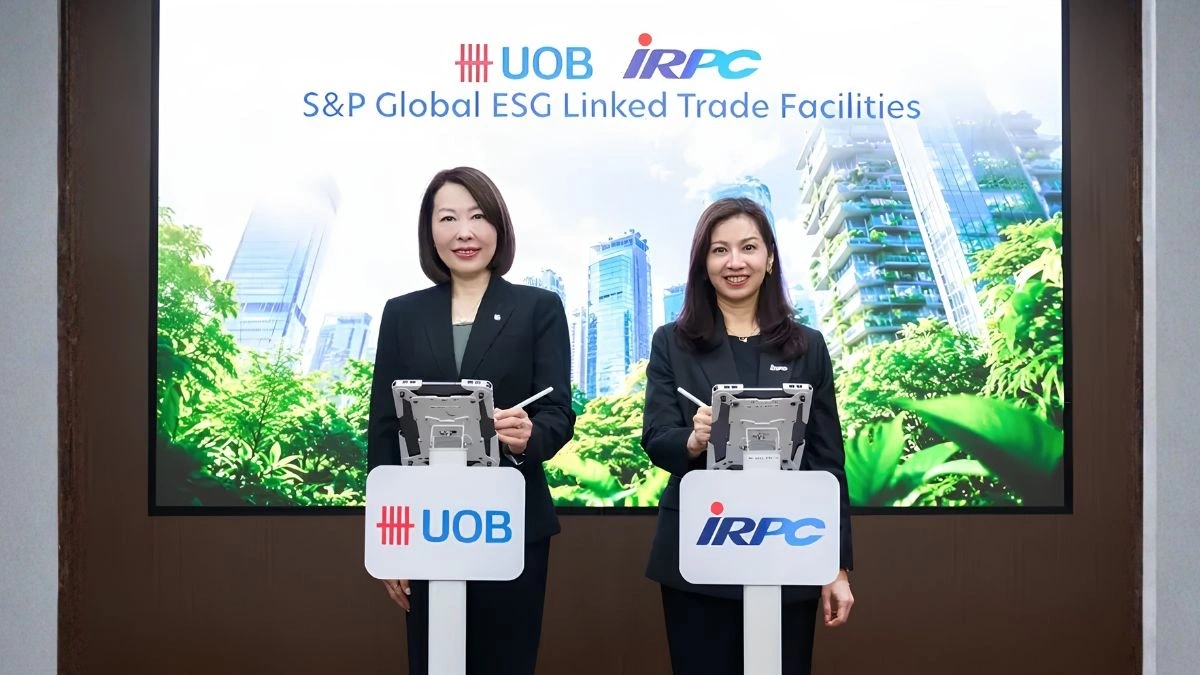 IRPC และ UOB ลงนามความร่วมมือสินเชื่อเพื่อการค้าเพื่อความยั่งยืน
