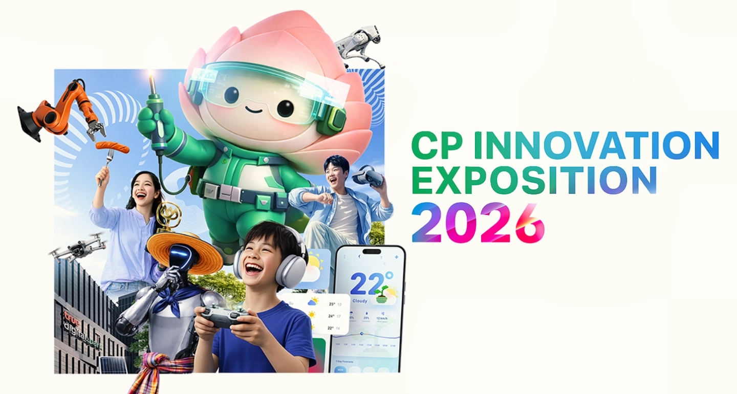 เครือซีพีเฟ้นหานวัตกรรม Future Food หนุนสตาร์ทอัพ-SMEs บนเวที CP Innovation Exposition 2026
