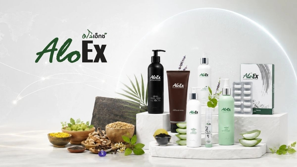 AloEx แบรนด์ไทยผมร่วงอันดับ 1 พิสูจน์สมุนไพรไทยสู้ยาสังเคราะห์ได้ บุกตลาดโลก 2026
